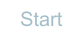 Start